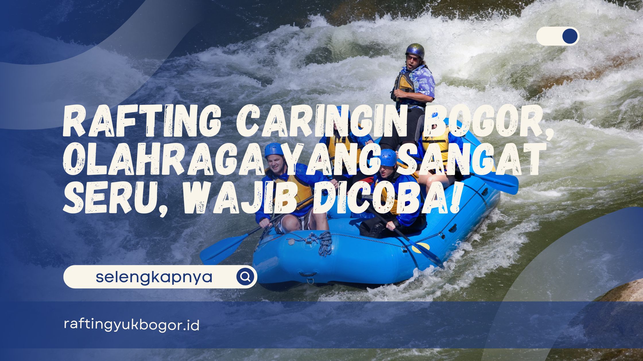 Rafting Caringin Bogor