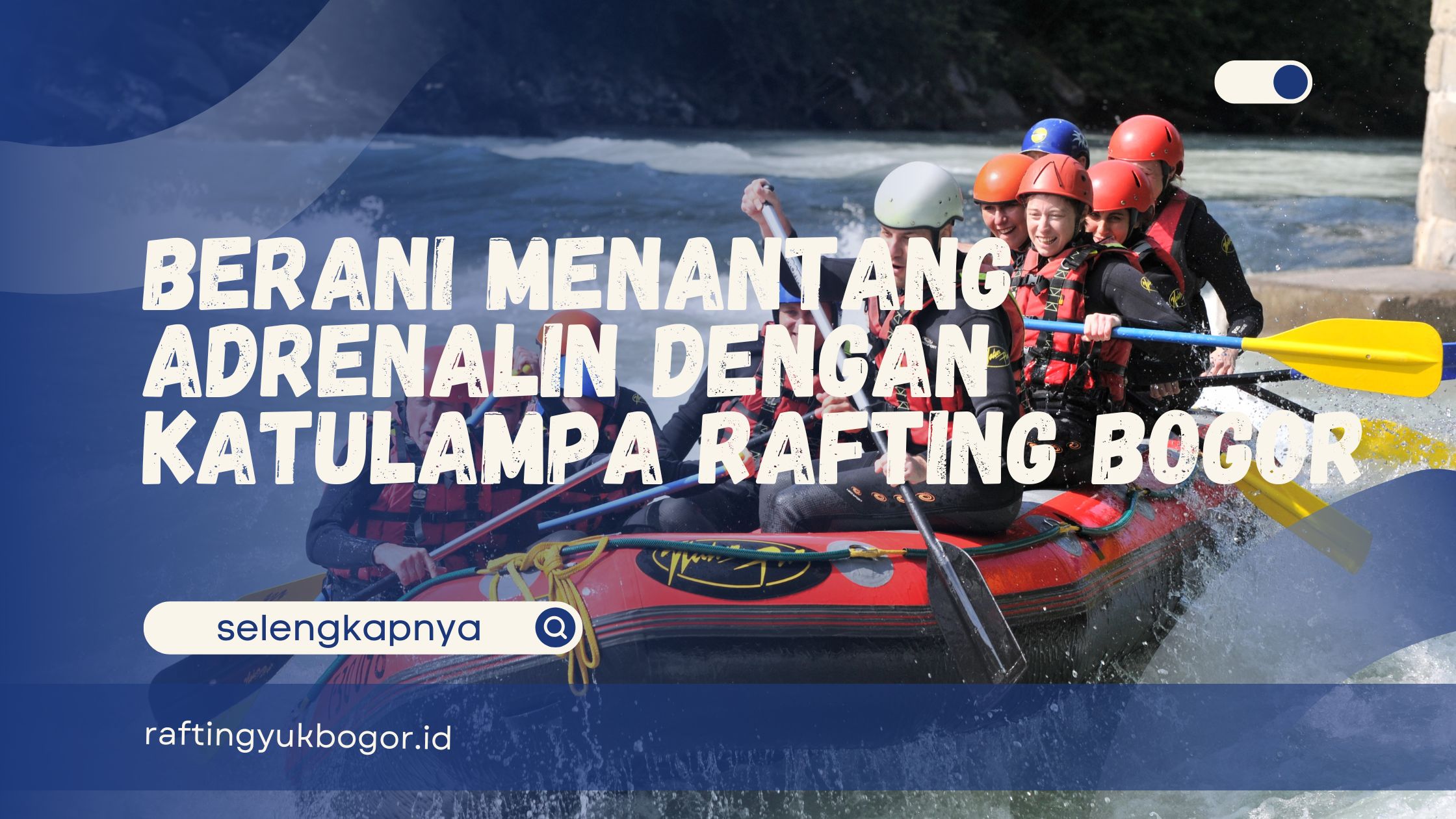 Katulampa Rafting Bogor