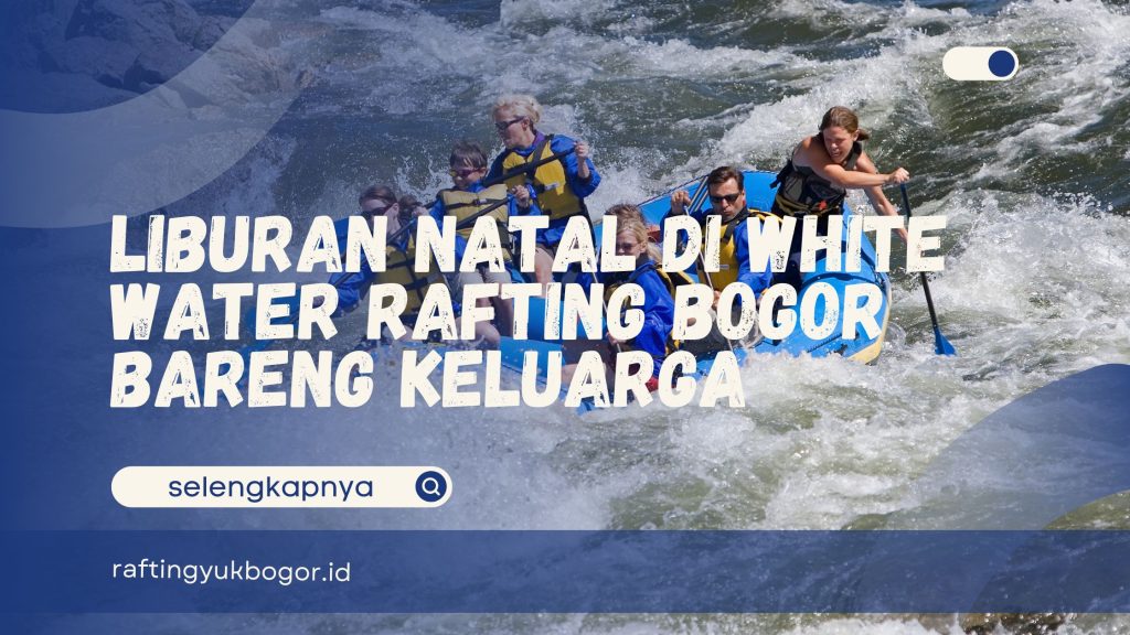 white water rafting bogor