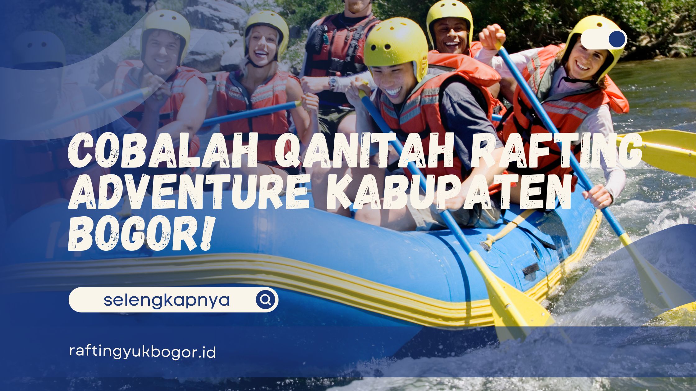 Qanitah Ranting Adventure Kabupaten Bogor!