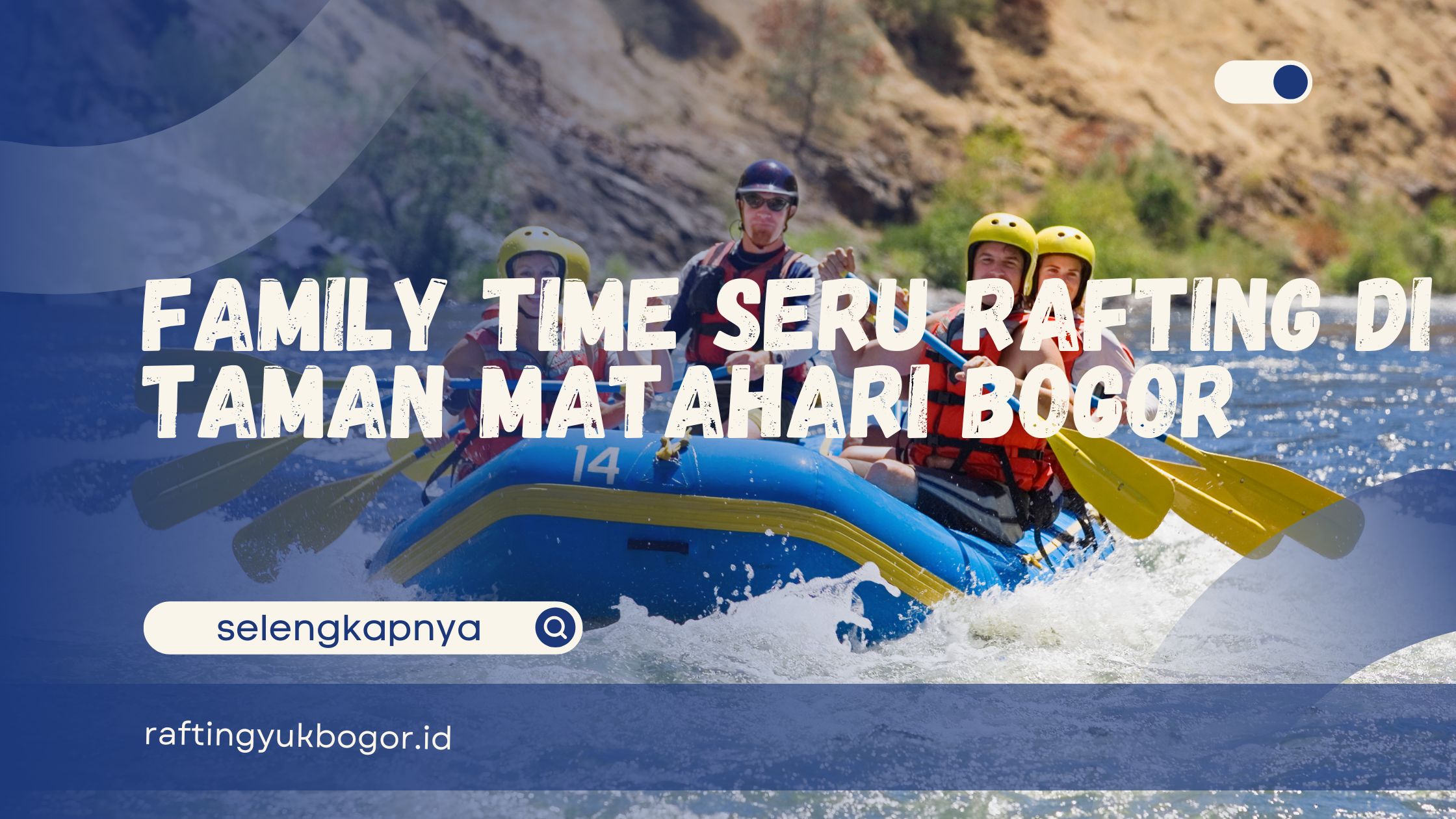 Rafting di Taman Matahari Bogor