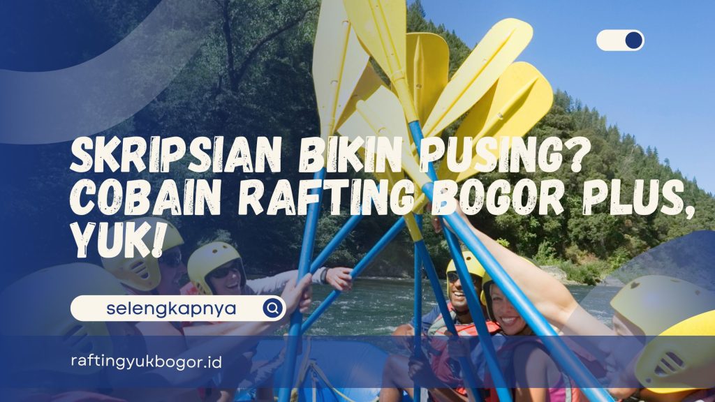 Rafting Bogor Plus