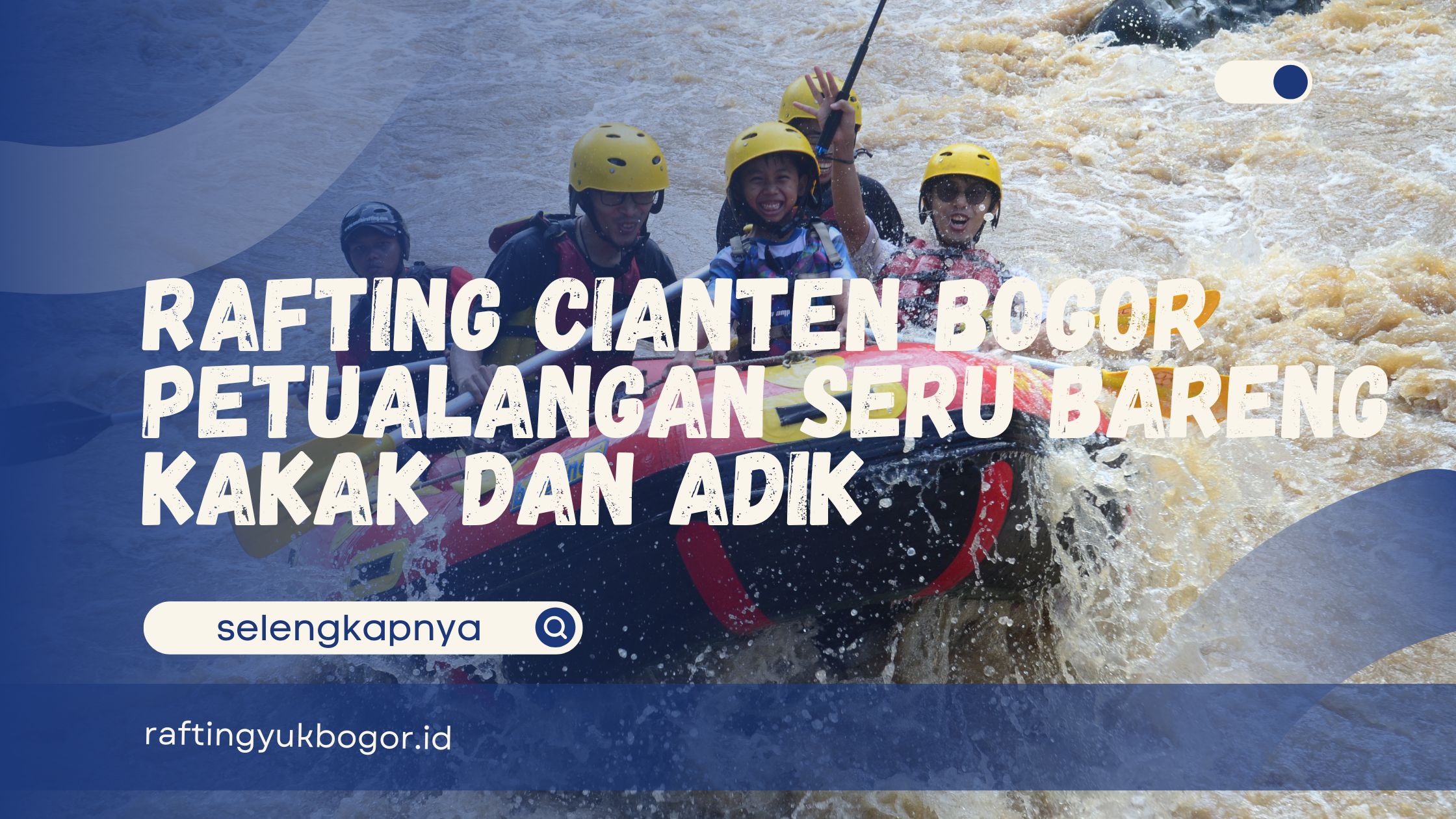 Rafting Cianten Bogor