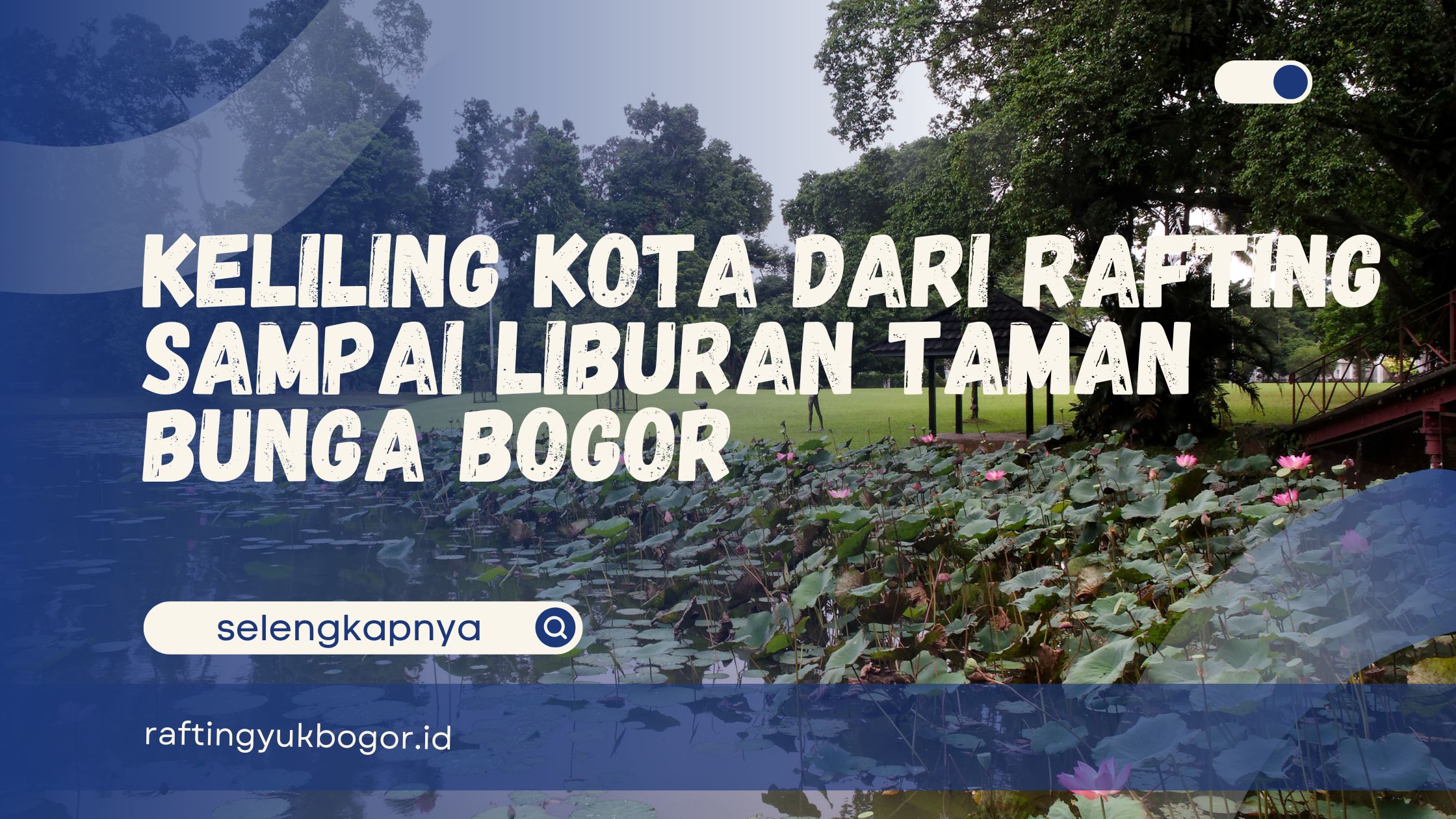 Taman Bunga Bogor