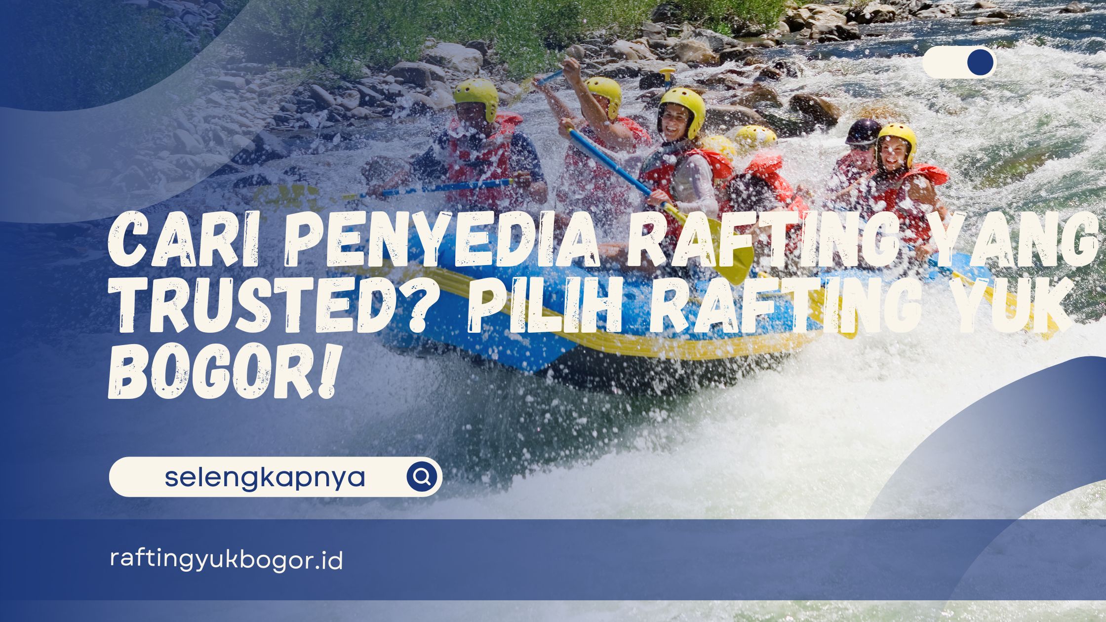 Rafting Yuk Bogor