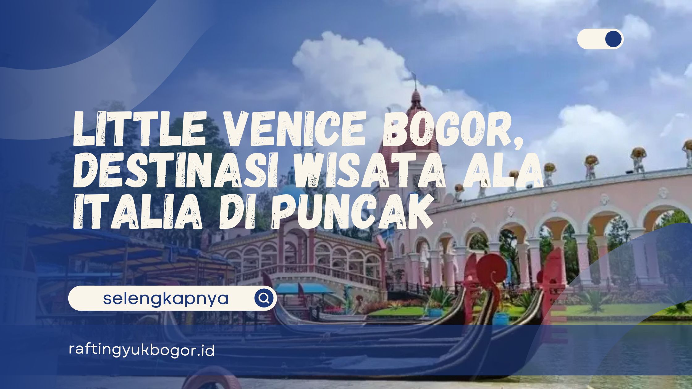 Little Venice Bogor