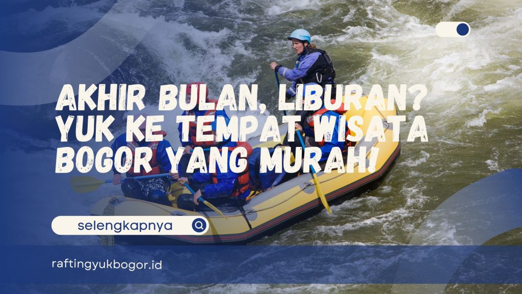 Tempat Wisata Bogor yang Murah