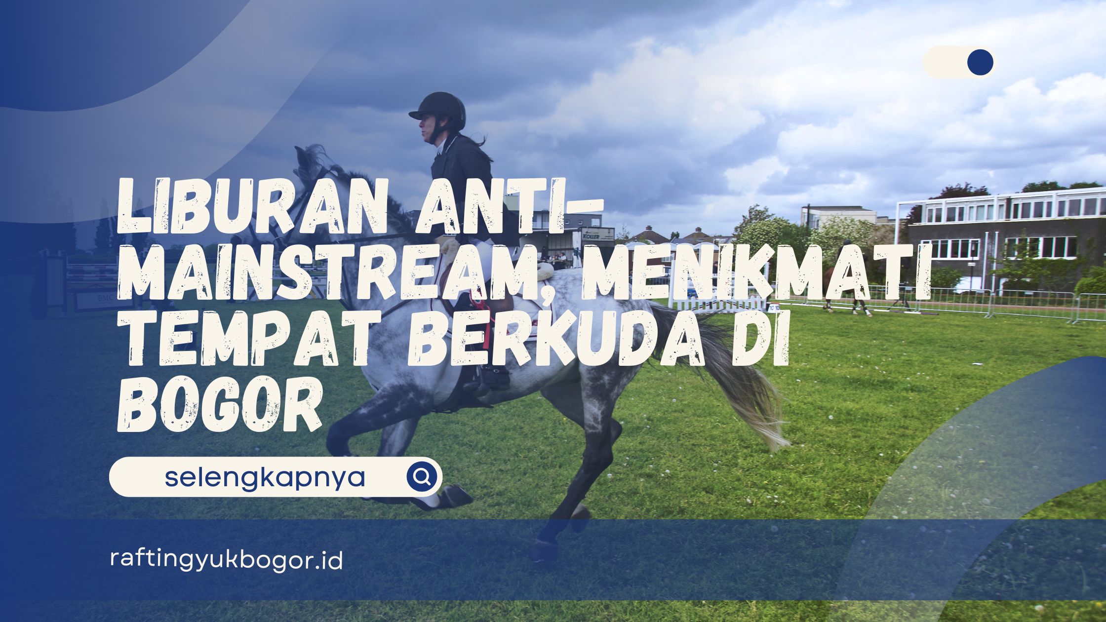 Tempat Berkuda di Bogor