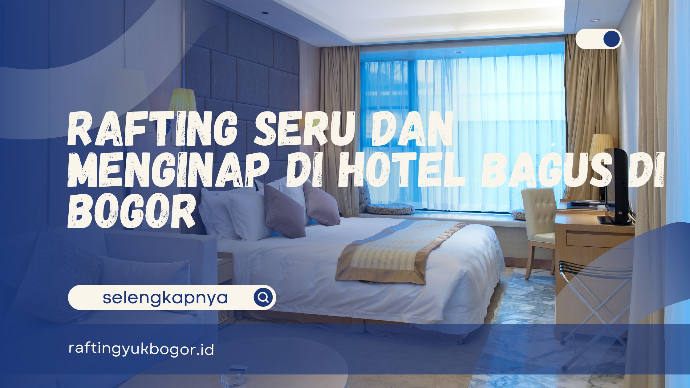 Hotel Bagus di Bogor
