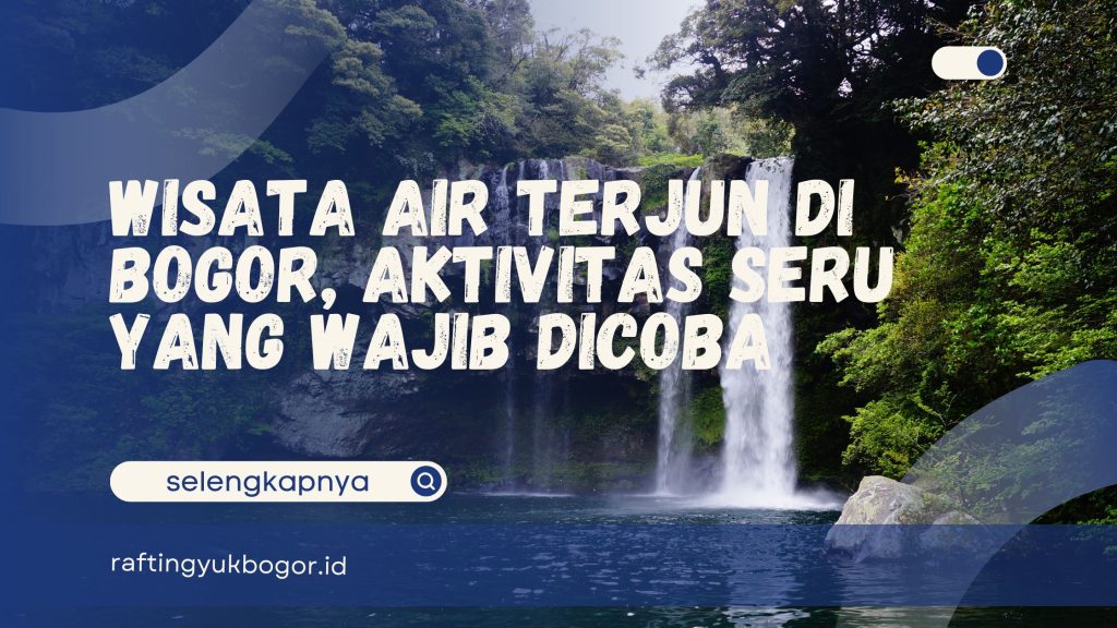 Air Terjun di Bogor