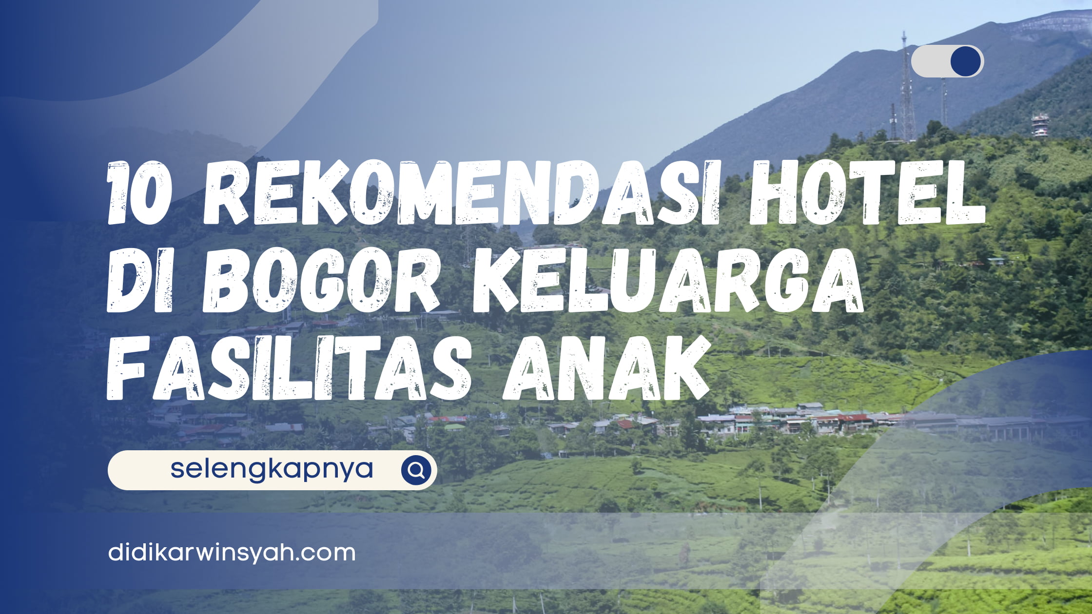 10 Rekomendasi Hotel di Bogor Kota untuk Keluarga dengan Fasilitas Anak-(Compressify.io)