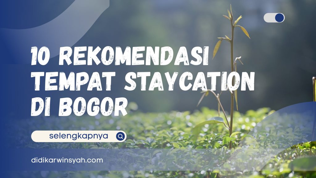 10 Rekomendasi Tempat Staycation di Bogor, Cocok untuk Liburan Akhir Pekan-(Compressify.io)