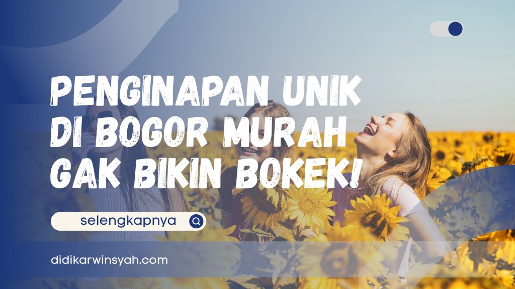 Penginapan Unik di Bogor Murah - Gak Harus Bikin Bokek!-(Compressify.io)