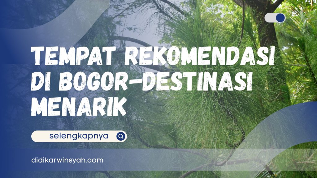 Tempat Rekomendasi di Bogor_ 5 Destinasi Menarik di Puncak!-(Compressify.io)
