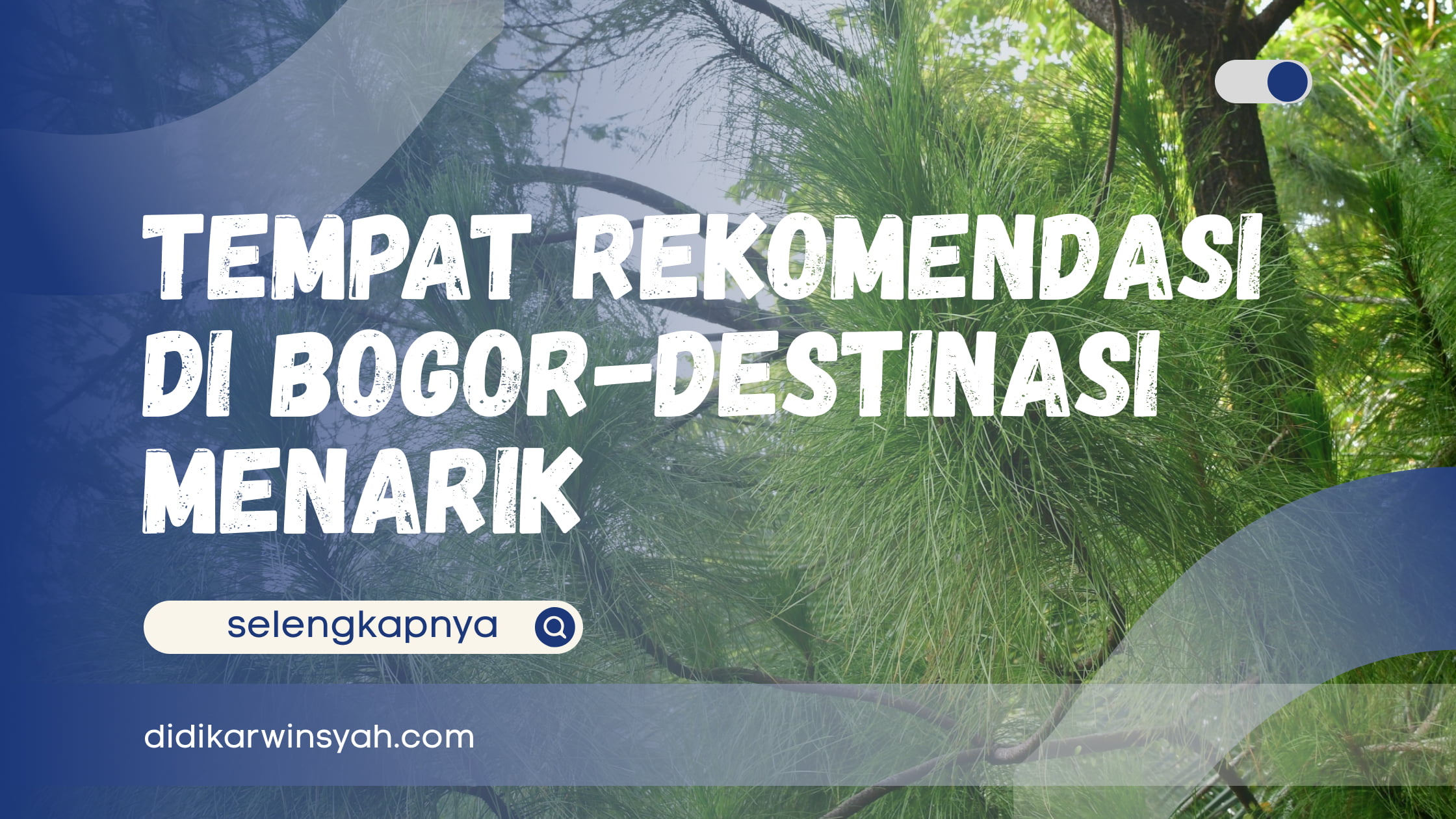 Tempat Rekomendasi di Bogor_ 5 Destinasi Menarik di Puncak!-(Compressify.io)